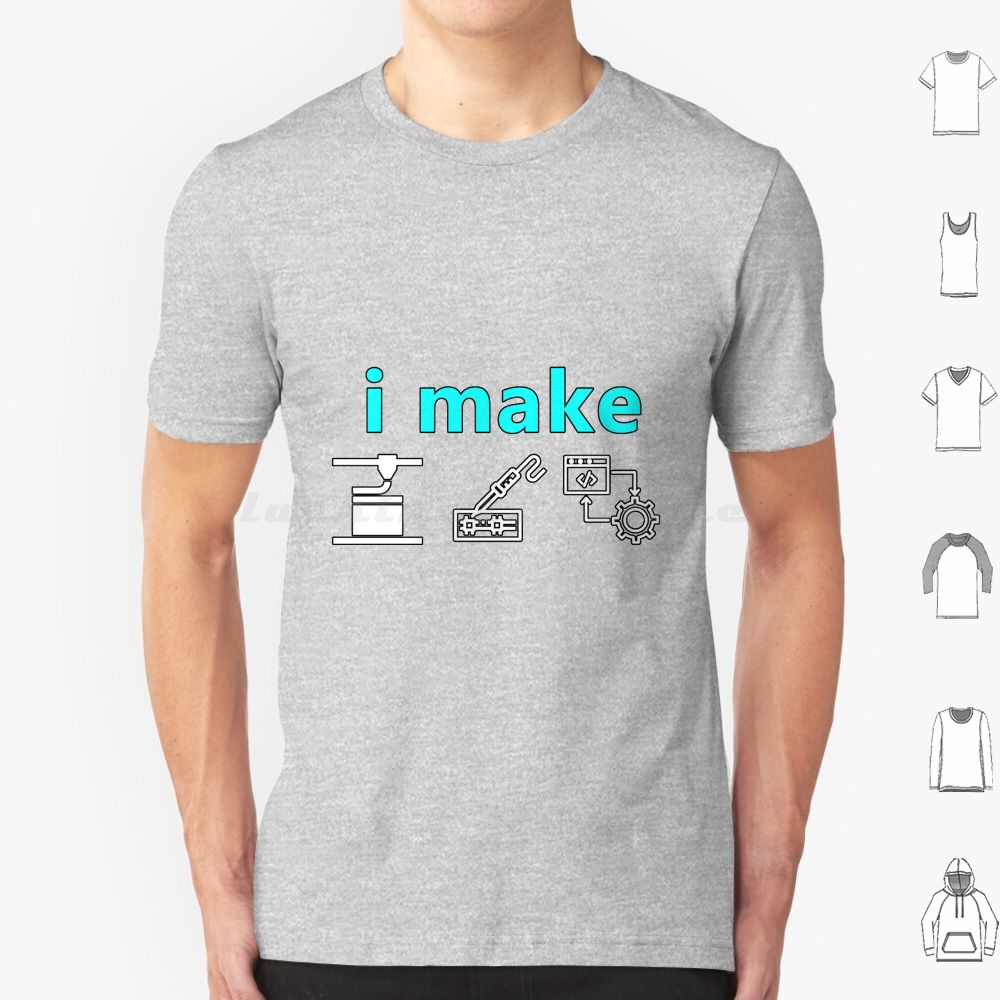 3D Printing Maket - I Make Stuff T 셔츠 코튼